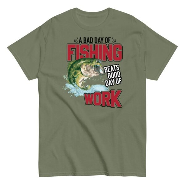 Funny Fishing T-shirt – Bad Day of Fishing - Image 6