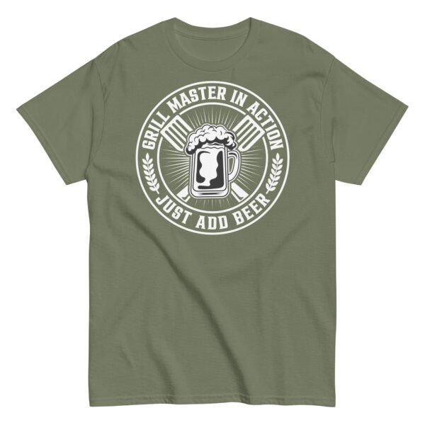 Grillmaster In Action Just Add Beer BBQ T-shirt - Image 10