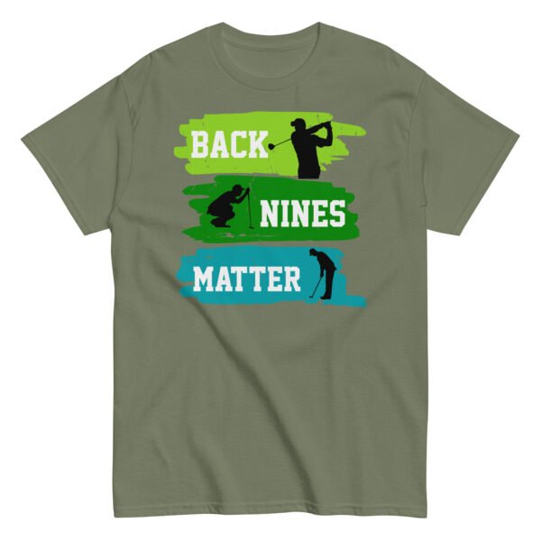 Back Nines Matter Golf T-shirt Gift For Golfers - Image 8