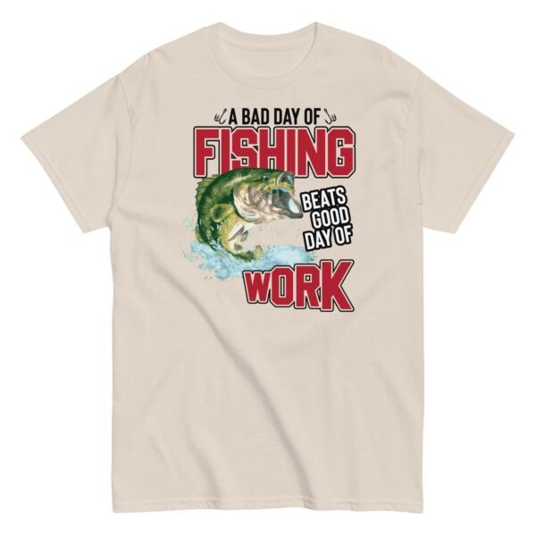 Funny Fishing T-shirt – Bad Day of Fishing - Image 12