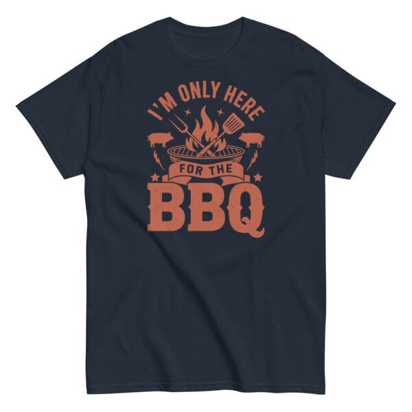 I’m Only Here For The BBQ T-shirt - Image 6