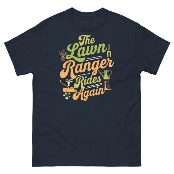 The Lawn Ranger Rides Again Funny Gardening T-shirt - Image 3