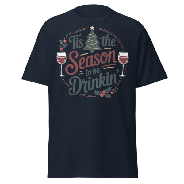 Tis The Season To Be Drinking Funny Christmas T-shirts - Image 7