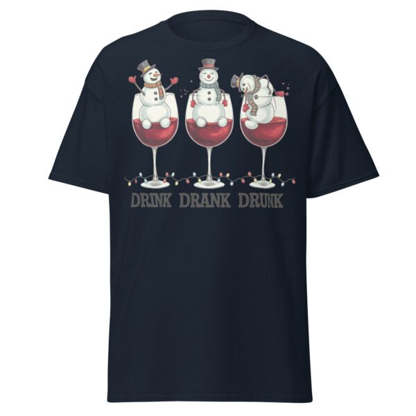 Drink Drank Drunk Funny Drinking Christmas T-shirt - Image 4