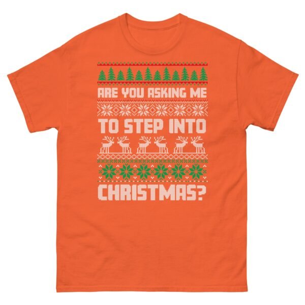 Are You Asking Me To Step Into Christmas T-shirt Smithy - Image 7