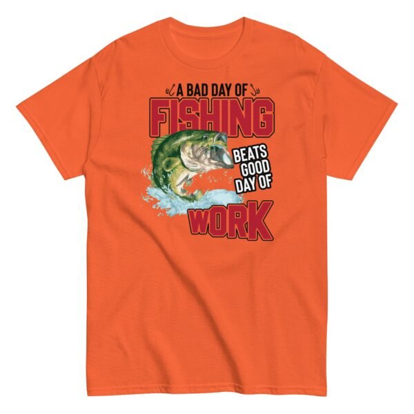 Funny Fishing T-shirt – Bad Day of Fishing - Image 7