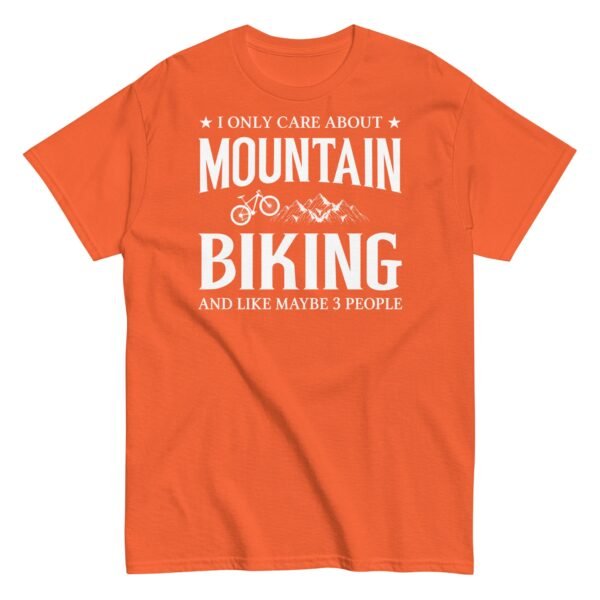 I Only Care About Mountain Biking – Cycling T-shirt - Image 8