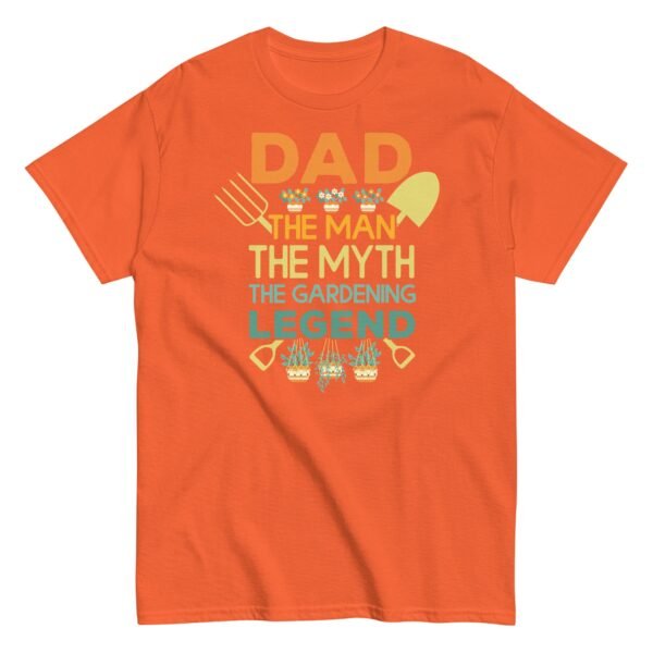Dad The Man The Myth The Gardening Legend T-shirt - Image 12