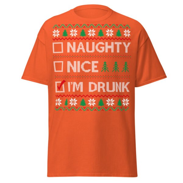 Naughty Nice Or Drunk Funny Christmas T-shirts - Image 11
