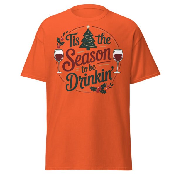 Tis The Season To Be Drinking Funny Christmas T-shirts - Image 10
