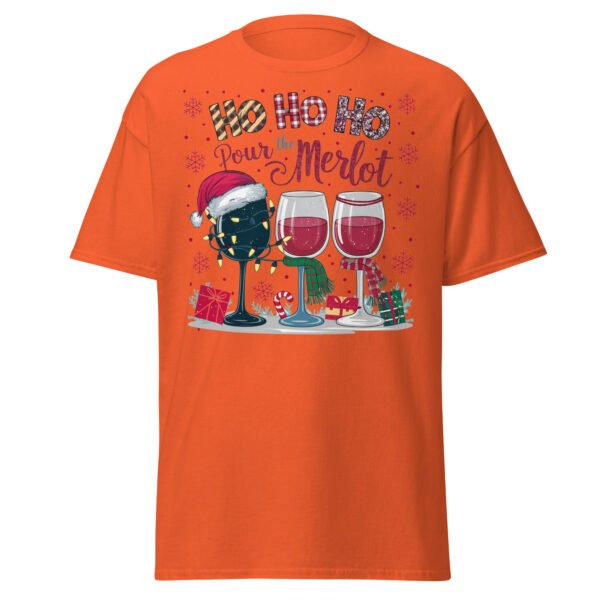 Ho Ho Ho Pour The Merlot Christmas T-shirts - Image 10