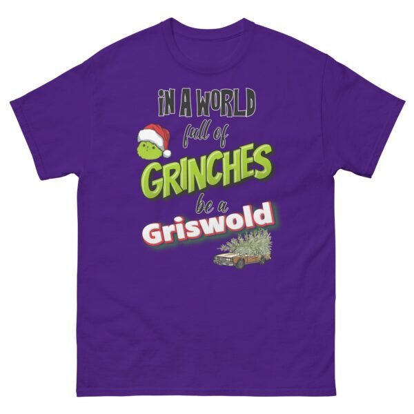 In A World Full Of Grinches Be a Griswold Christmas T-shirt - Image 4