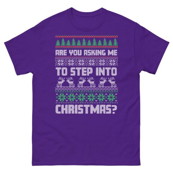 Are You Asking Me To Step Into Christmas T-shirt Smithy - Image 3