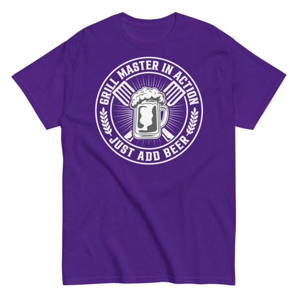 Grillmaster In Action Just Add Beer BBQ T-shirt - Image 7