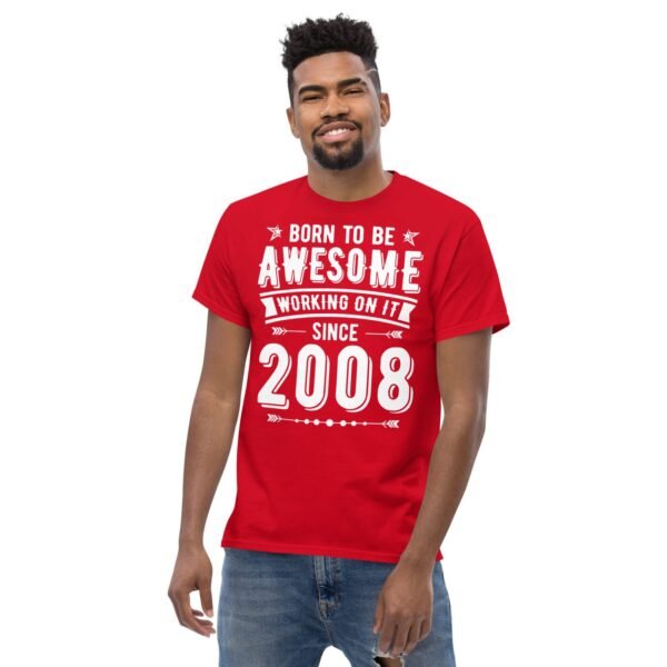 2008 T-shirt Born To Be Awesome Since 2008 T Shirt - Image 4