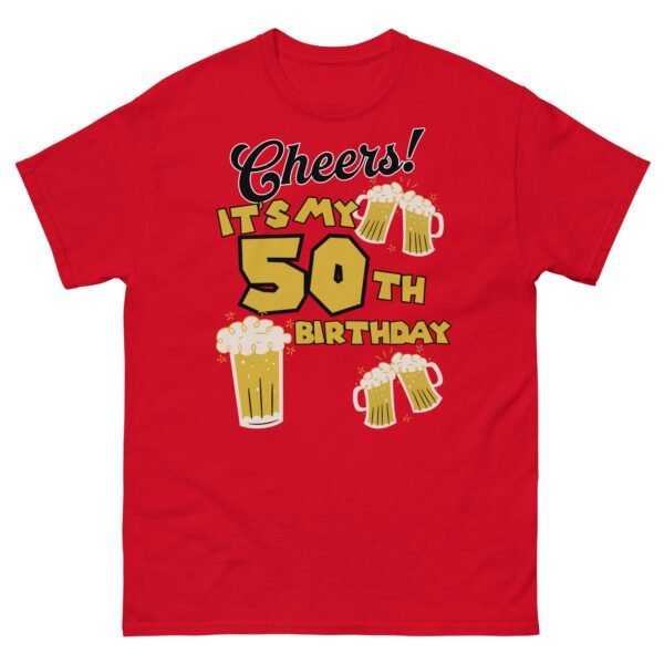 Cheers It’s My 50th birthday T Shirts - Image 7