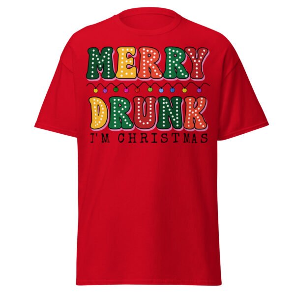 Merry Drunk I’m Christmas Funny T-shirts - Image 5