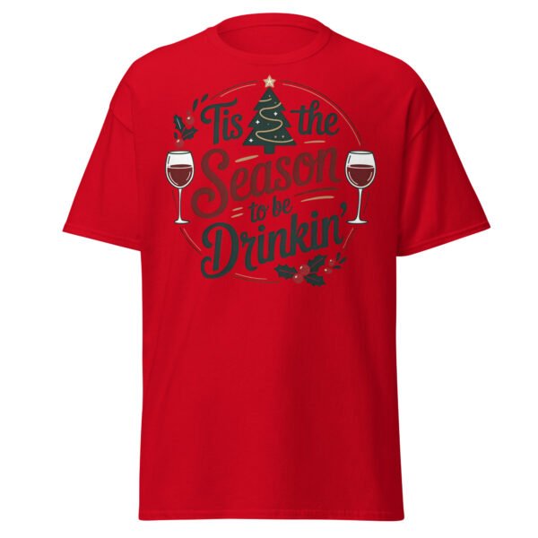 Tis The Season To Be Drinking Funny Christmas T-shirts - Image 9