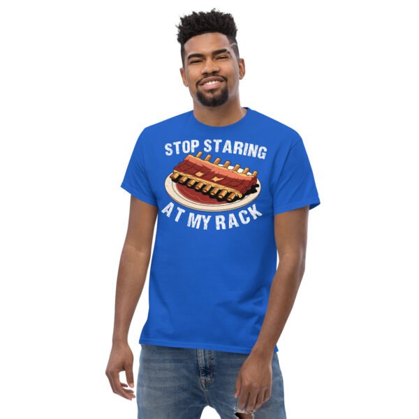 Stop Staring At My Rack BBQ T-shirt - Image 4