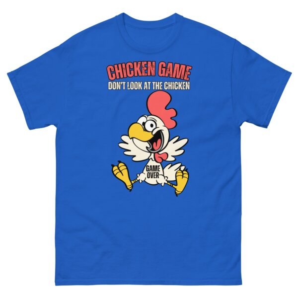 Chicken Game T-shirt Funny T-shirt Gift For Him - Image 7