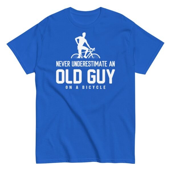 Never Underestimate An Old Guy On A Bicycle T-shirt - Image 8