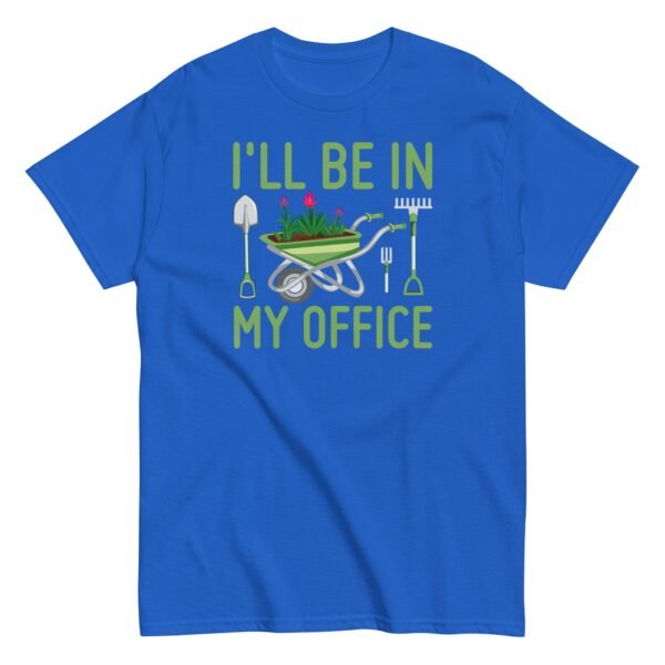 I’ll Be In my Office Gardening T-shirt - Image 11