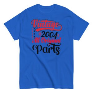 Vintage 2004 All Original Parts T-shirt Birthday Gift T Shirt