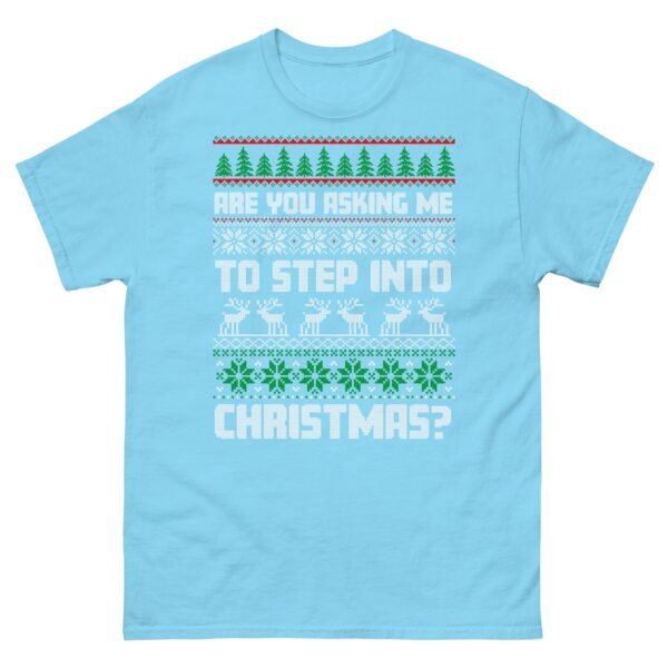Are You Asking Me To Step Into Christmas T-shirt Smithy - Image 12