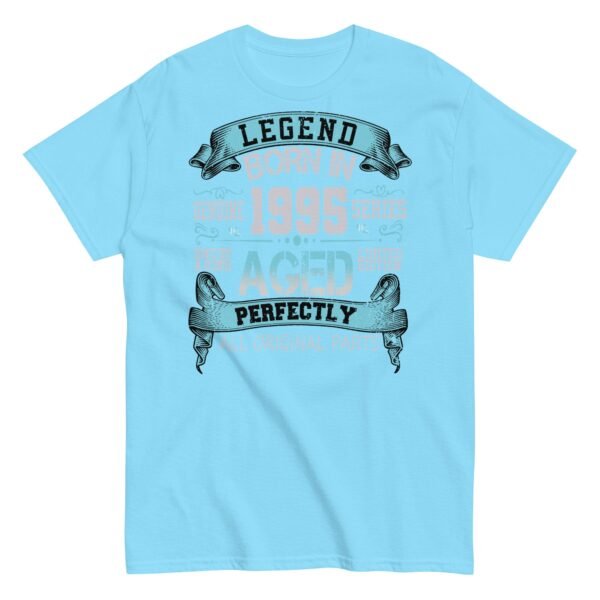 1995 Birthday Year Gift T-shirt Born In 1995 Legend Aged Perfectly - Image 14