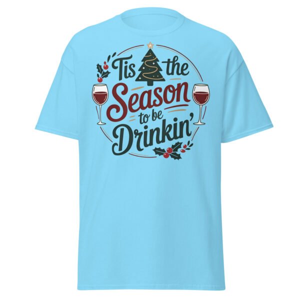 Tis The Season To Be Drinking Funny Christmas T-shirts - Image 16