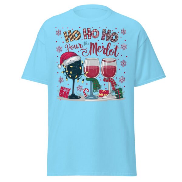 Ho Ho Ho Pour The Merlot Christmas T-shirts - Image 16