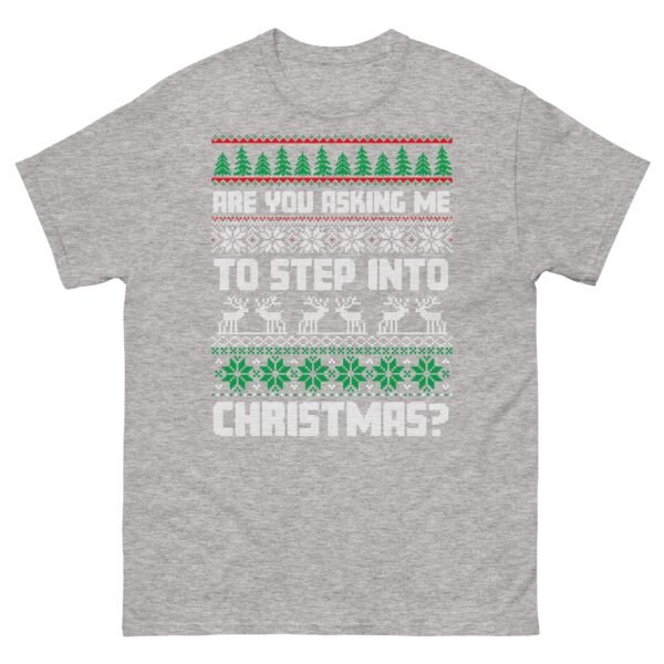 Are You Asking Me To Step Into Christmas T-shirt Smithy - Image 11