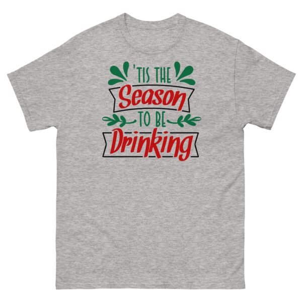 Christmas T-Shirt Tis The Season To Be Drinking - Image 13
