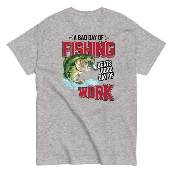 Funny Fishing T-shirt – Bad Day of Fishing - Image 10