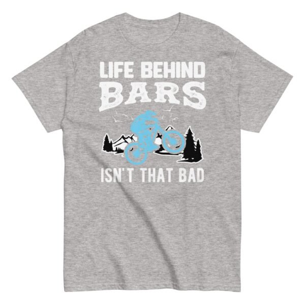 Bike T-shirt Life Behind Bars Isn’t That Bad - Image 9
