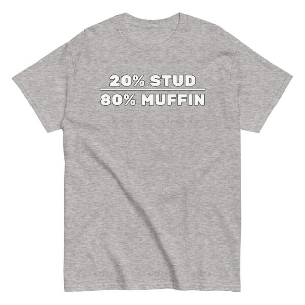 20% Stud 80% Muffin T-shirt - Image 16