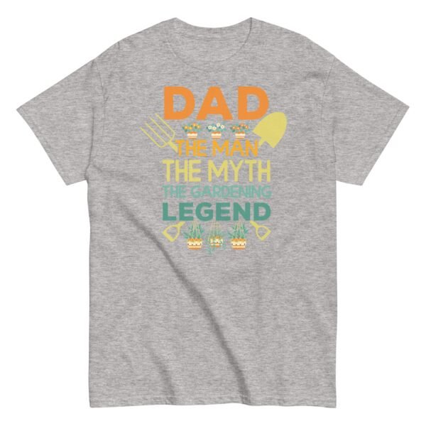 Dad The Man The Myth The Gardening Legend T-shirt - Image 15