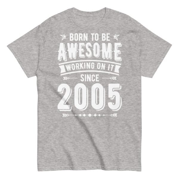 Born To Be Awesome Since 2005 T-shirts Birthday Gift - Image 15