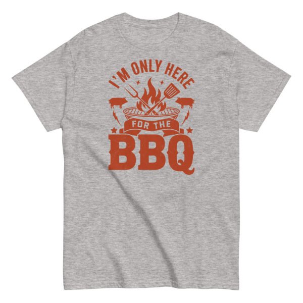 I’m Only Here For The BBQ T-shirt - Image 12