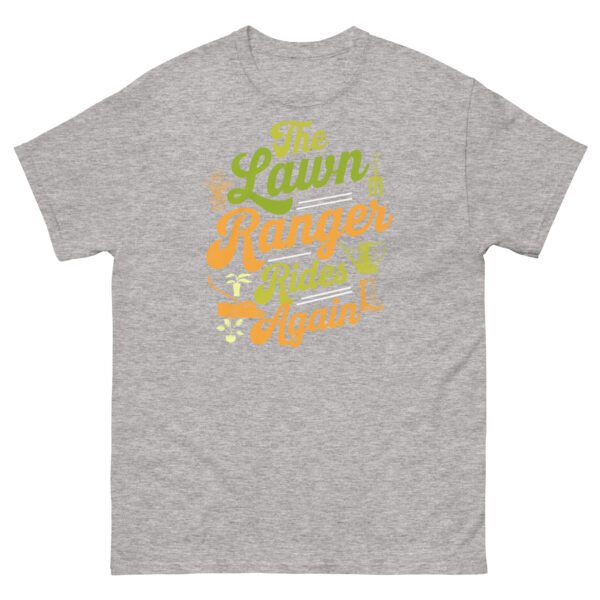 The Lawn Ranger Rides Again Funny Gardening T-shirt - Image 9