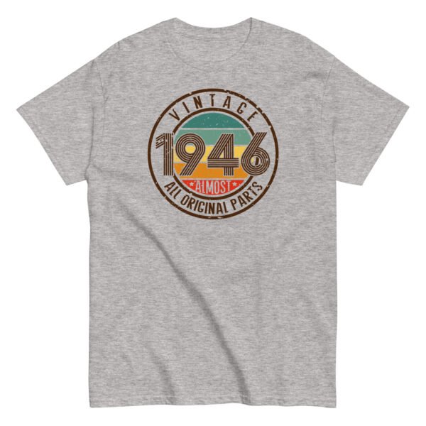 Vintage 1946 T-Shirt Almost All Original Parts Birthday Gift