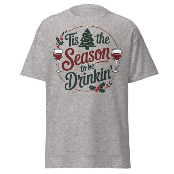 Tis The Season To Be Drinking Funny Christmas T-shirts - Image 15