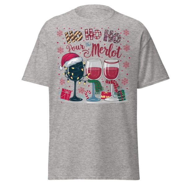 Ho Ho Ho Pour The Merlot Christmas T-shirts - Image 15