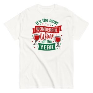 Wine Christmas T-shirt It’s The Most Wonderful Wine Of The Year