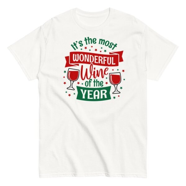Wine Christmas T-shirt It’s The Most Wonderful Wine Of The Year