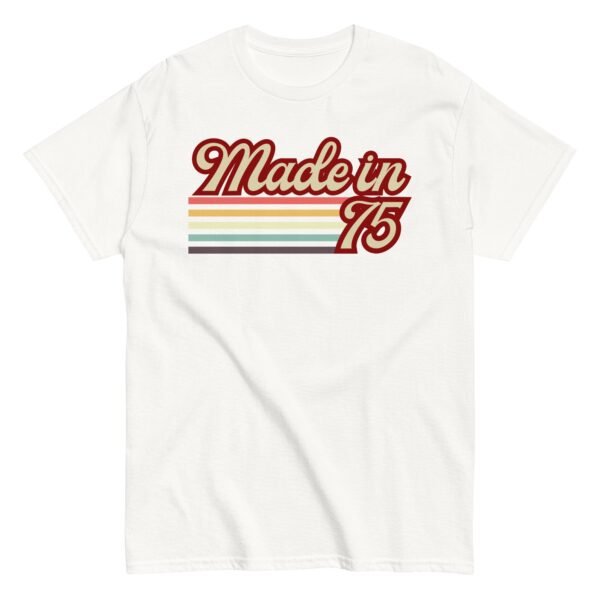 1975 Birthday Gift T-shirt Made in 75 - Image 17