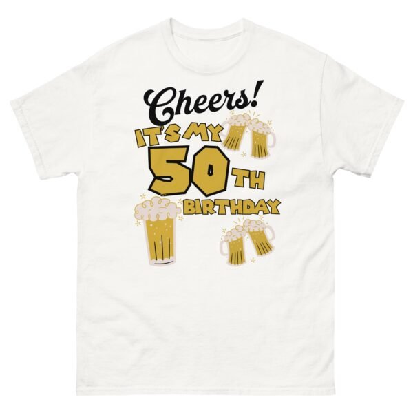 Cheers It’s My 50th birthday T Shirts - Image 16