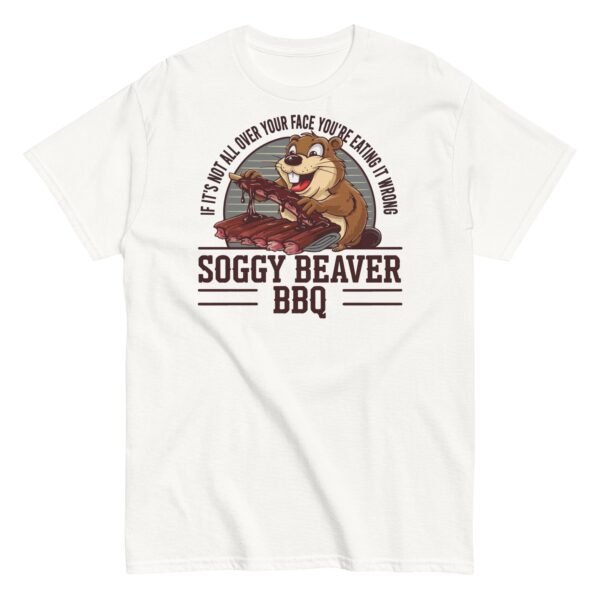 Soggy Beaver BBQ T-Shirt Funny BBQ Shirt - Image 16