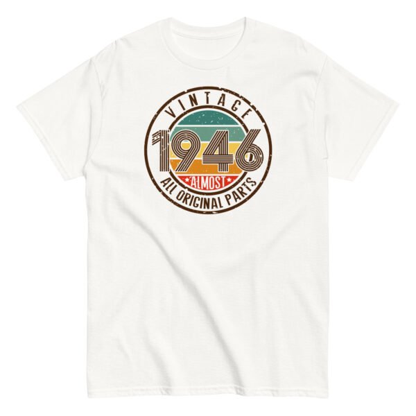 Vintage 1946 T-Shirt Almost All Original Parts Birthday Gift - Image 11
