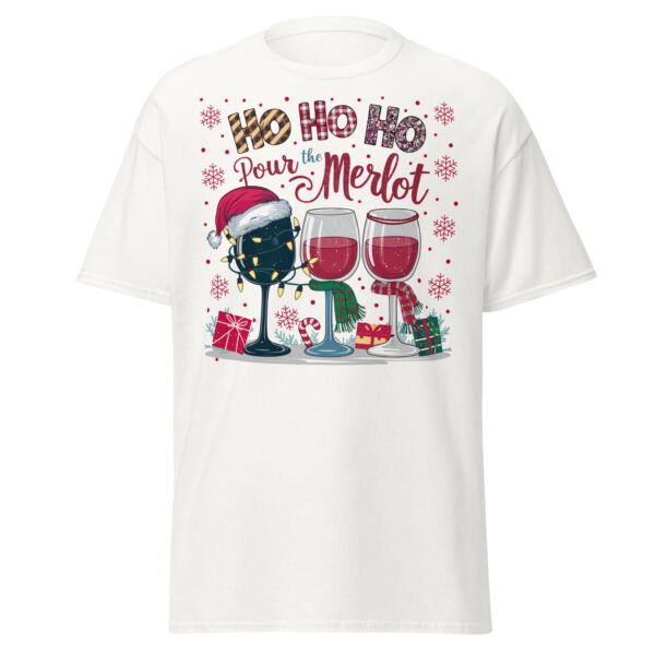 Ho Ho Ho Pour The Merlot Christmas T-shirts - Image 19